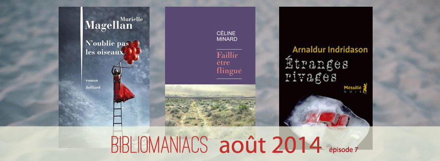 Bibliomaniacs Août 2014