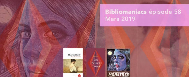 Bibliomaniacs – Mars 2019