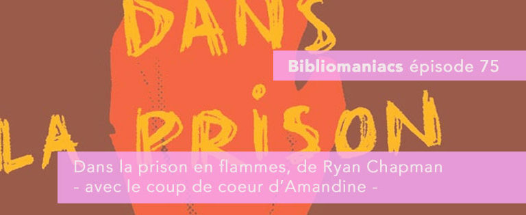 Affiche émission Bibliomaniacs 75 Ryan Chapman