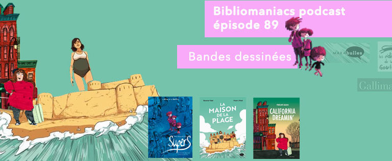 Bibliomaniacs – Emission 89 – Bandes dessinées