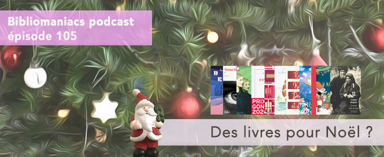 Affiche émission 105 Bibliomaniacs Noël